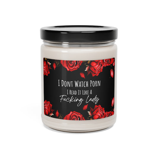 I Don't Watch Porn Scented Soy Candle, 9oz